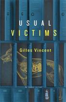 Couverture du livre « Usual victims » de Gilles Vincent aux éditions Au Diable Vauvert