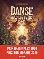 Couverture du livre « Danse avec les lutins » de Catherine Dufour aux éditions L'atalante