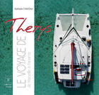Couverture du livre « Le voyage de Thétys ; de Marseille à Panama » de Nathalie Chateau aux éditions Tamata