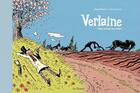 Couverture du livre « Verlaine » de Daniel Casanave et Bernard Jagodzinski aux éditions Les Reveurs