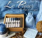 Couverture du livre « Le pastel en pays de Cocagne » de Chantal Armagnac aux éditions Bleu Pastel