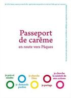 Couverture du livre « Passeport de careme 18+ » de Gaelle Arnaud aux éditions Pour L'amour De Dieu