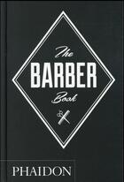 Couverture du livre « The barber book » de Phaidon aux éditions Phaidon Press