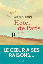 Couverture du livre « Hôtel de Paris » de Adele Solann aux éditions Seuil