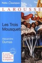 Couverture du livre « Les trois Mousquetaires » de Alexandre Dumas aux éditions Larousse