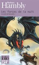 Couverture du livre « Le cycle de Darwath Tome 1 ; les forces de la nuit » de Barbara Hambly aux éditions Gallimard