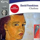 Couverture du livre « Charlotte » de David Foenkinos aux éditions Gallimard Audio