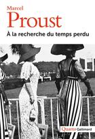 Couverture du livre « À la recherche du temps perdu : Intégrale Tomes 1 à 7 » de Marcel Proust aux éditions Gallimard