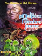 Couverture du livre « Bob Morane Tome 5 : les poupées de l'ombre jaune » de William Vance et Vernes Henri aux éditions Dargaud