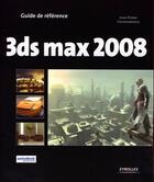 Couverture du livre « 3DS max 2008 » de Couwenbergh Jean-Pie aux éditions Eyrolles