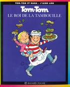 Couverture du livre « Tom-Tom et Nana T.3 ; Tom-Tom le roi de la tambouille » de Bernadette Despres et Jacqueline Cohen aux éditions Bayard Jeunesse