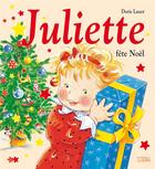 Couverture du livre « Juliette fête Noël » de Doris Lauer aux éditions Lito