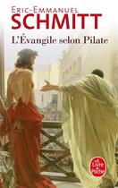 Couverture du livre « L'évangile selon Pilate ; journal d'un roman volé » de Éric-Emmanuel Schmitt aux éditions Le Livre De Poche