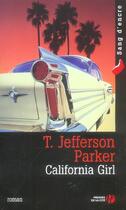 Couverture du livre « California girl » de T. Jefferson Parker aux éditions Presses De La Cite