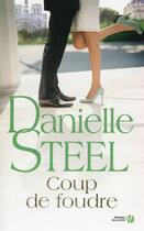 Couverture du livre « Coup de foudre » de Danielle Steel aux éditions Presses De La Cite