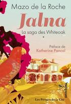 Couverture du livre « La saga des Whiteoak Tome 1 : Jalna » de Mazo De La Roche aux éditions Omnibus