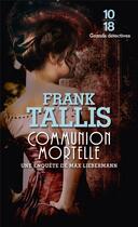 Couverture du livre « Communion mortelle » de Frank Tallis aux éditions 10/18