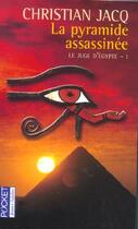 Couverture du livre « Le Juge D'Egypte T.1 ; La Pyramide Assassinee » de Christian Jacq aux éditions Pocket Jeunesse