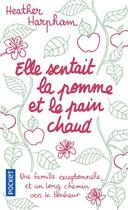 Couverture du livre « Elle sentait la pomme et le pain chaud » de Heather Harpham aux éditions Pocket