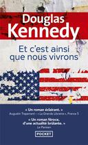 Couverture du livre « Et c'est ainsi que nous vivrons » de Douglas Kennedy aux éditions Pocket