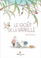 Couverture du livre « Le goût de la vanille » de Bob Graham aux éditions Didier Jeunesse