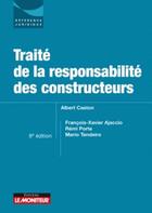 Couverture du livre « Traité de la responsabilité des constructeurs (8e édition) » de  aux éditions Le Moniteur