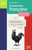 Couverture du livre « Grammaire française (édition 2011) » de Nathalie Baccus aux éditions J'ai Lu