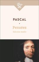 Couverture du livre « Pensées : sélection inédite » de Blaise Pascal aux éditions J'ai Lu