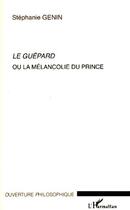 Couverture du livre « Le guépard ou la mélancolie du prince » de Stephanie Genin aux éditions Editions L'harmattan