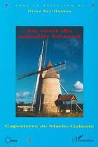 Couverture du livre « Au vent du moulin bezard - capesterre de marie-galante » de Rey-Hullman Diana aux éditions Editions L'harmattan