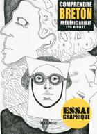 Couverture du livre « Comprendre Breton » de Frederic Aribit et Eva Noillet aux éditions Max Milo
