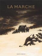 Couverture du livre « La marche » de Regis Penet et Anne-Laure Reboul aux éditions Vents D'ouest