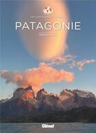 Couverture du livre « Les clés pour bien voyager : Patagonie : les clés pour bien voyager » de Stephanie Besson aux éditions Glenat