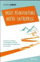 Couverture du livre « Nous réinventons notre entreprise » de Michel Sarrat aux éditions Diateino