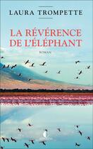 Couverture du livre « La révérence de l'éléphant » de Laura Trompette aux éditions Charleston