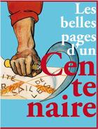 Couverture du livre « Les belles pages d'un centenaire » de Nicolas Devers-Dreyfus aux éditions Le Temps Des Cerises