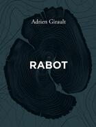 Couverture du livre « Rabot » de Girault Adrien aux éditions L'ogre