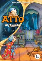 Couverture du livre « Atto et Gaueko t.3 » de Pierre Lafont et Nathalie Jaureguito aux éditions Lako16