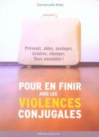 Couverture du livre « Pour En Finir Avec Les Violences Conjugales » de Emmanuelle Millet aux éditions Marabout