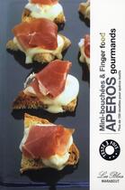 Couverture du livre « Apéros gourmands » de  aux éditions Marabout