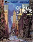 Couverture du livre « Valérian Tome 1 : la cité des eaux mouvantes » de Pierre Christin et Jean-Claude Mézières aux éditions Dargaud