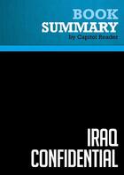 Couverture du livre « Summary: Iraq Confidential : Review and Analysis of Scott Ritter's Book » de Businessnews Publish aux éditions Political Book Summaries