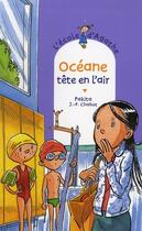 Couverture du livre « L'école d'Agathe ; Océane tête en l'air » de Pakita et Jean-Philippe Chabot aux éditions Rageot