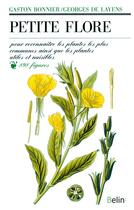 Couverture du livre « Petite flore » de Georges De Layens et Gaston Bonnier aux éditions Belin