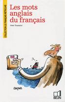 Couverture du livre « Les mots anglais du francais » de Jean Tournier aux éditions Belin