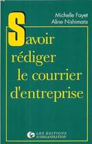 Couverture du livre « Savoir Redig Le Courrier » de Ma Fayet aux éditions Organisation