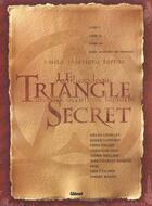 Couverture du livre « Le triangle secret : coffret vol.1 : Tomes 1 à 3 » de Didier Convard et Christian Gine et Denis Falque et Collectif aux éditions Glenat