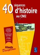 Couverture du livre « 40 séquences d'histoire au CM2 » de Fontaine/Lamblin aux éditions Retz