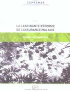 Couverture du livre « La lancinante réforme de l'assurance maladie » de Pierre-Yves Geoffard aux éditions Editions Rue D'ulm