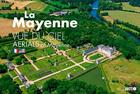 Couverture du livre « La Mayenne vue du ciel (édition 2020) » de  aux éditions Ouest France